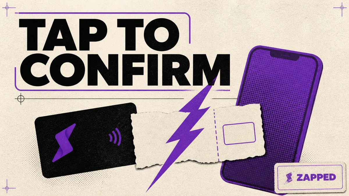 Editorial cover reading TAP TO CONFIRM beside a dark NFC business card, a purple Android phone silhouette, and a torn notification stub between them, with the Zapped wordmark on a corner tag